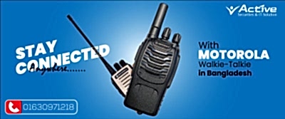 Stay Connected Anywhere with Motorola Walkie-Talkie in Bangladesh